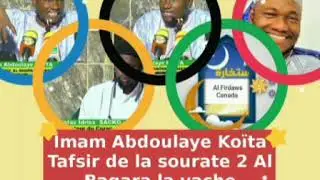 2 Imam Abdoulaye Koïta Tafsir de la sourate 2 Al Baqara la vache versets 203 à 212. 10 décembre 2020