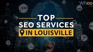 Louisville SEO Company - Best Louisville SEO Services