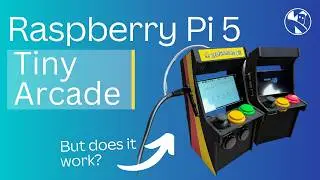Raspberry Pi 5 Tiny Arcade machine - can the Pi handle it?