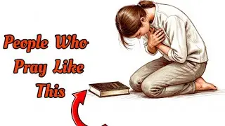 Stop Praying Like This | How to Pray Effectively According to Scripture ll God motivation message 