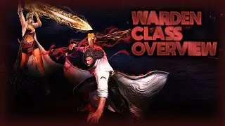 [B&S] ACTUAL Class Overview: Warden