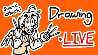 Drawing Live! (And Fighting Art Block)