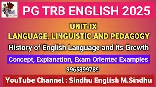Unit-IX History of English Language and Its Growth Very Important Notes / PG TRB English /Language 