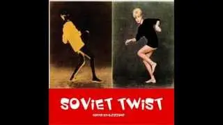 Soviet Twist - The Webasto - Played by: Giorgio Zizzo