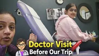 👩&zwj;⚕️HAD TO TAKE HER TO DOCTOR RIGHT BEFORE OUR TRIP 🧳