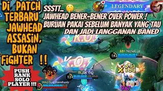 Jawhead 2025 Patch Terbaru Setelah di buff Moonton makin OP + Gameplay terbaru 2025 Patch Terbaru