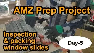 Window Slide Inspection for Amazon Sellers |AMZ Prep Project| day 5