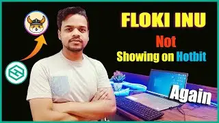 Why Floki Inu Not Showing  any Graph or Value on Hotbit Again ? Latest Update Floki Inu 2022 !!