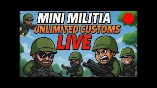 I'm Back with Mini Militia Again 🔥 LIVE Customs Unlimited 🔴 Saitham Gaming