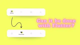 Animated tab bar using Flutter | Can it be done with Flutter? | In-depth animation tutorial