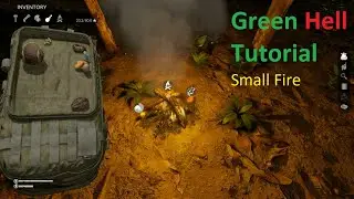 Green Hell - Small Fire Tutorial