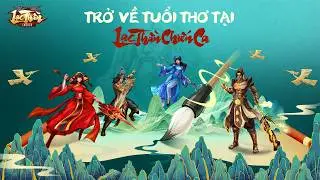 Trở về tuổi thơ tại game thần thoại Việt | Lạc Thần Chiến Ca