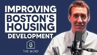 Lynn State Representative Breaks Down Boston Housing | The Word Pod (EP. 4)