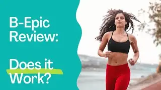 B-EPIC REVIEW | Can B-Epic add more Life to Your Years? Does B-Epic work? Does B-Epic deliver?