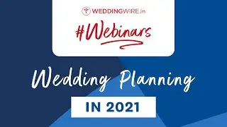 Wedding Industry Online Summit With Wedding Planners | #WeddingWireIndia #WeddingPlanning2021