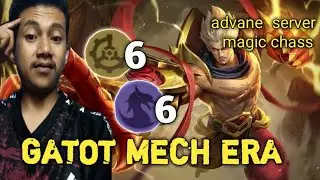 ADVANE SERVER GATOTKACA IS BACK MECH ERA !!! MAGIC CHASS