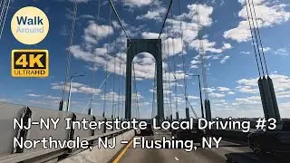 【4K60】 NJ-NY Local Driving: Northvale, NJ - Flushing, NY #3