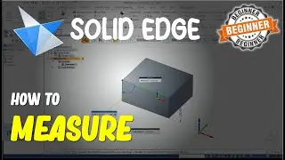 Solid Edge How To Measure
