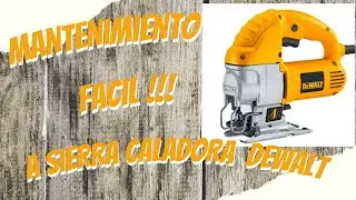 Mantenimiento de forma facil a sierra caladora DeWalt