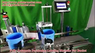 Fully Automatic Positioning Labeling Machine for Bucket