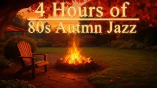 🍁 4 Hours of 80s Autumn Jazz 🎷 Cozy Fall Jazz Music for Relax & Study