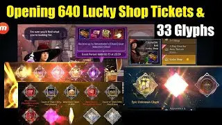 Black Desert Mobile Opening 640 Calpheon Lucky Shop Tickets & 33 Glyphs