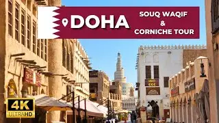 Qatar | Doha - Souq Waqif Old Downtown and Corniche Walking Tour 4K FPV [Ambient Binaural Audio]