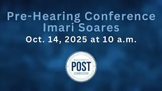 Pre-Hearing Conference in the Matter of Imari Soares - Oct.14, 2025