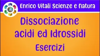 Dissociazione di acidi ed idrossidi.