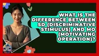 What Is The Difference Between SD (Discriminative Stimulus) And MO (Motivating Operation)?