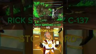 RICK SANCHEZ C-137 VS STORY LORD #rickandmorty #ricksanchez edit