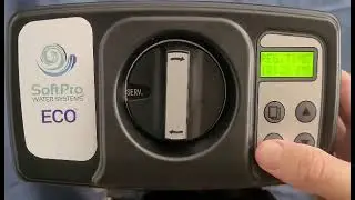 SoftPro ECO Water Softener Programming Guide (Step-by-Step)