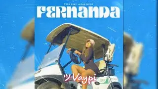 Teto Ft. Lucas Muto - Fernanda (Audio Previa Oficial) | Vaypi Edit