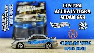 KOK INI MASIH SERING LIHAT DIGANTUNGAN? HOT WHEELS CUSTOM ACURA INTEGRA SEDAN GSR FF GRAPHIC REMIX