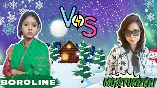 Boroline VS Moisturizer 🤪🤪 || Winter Story 🥶🥶 #comedyvideo #funnyvideo #bengalicomedy