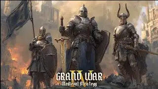 Grand War 4: Medieval Strategy 