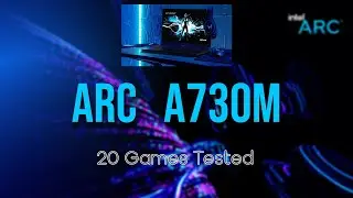 Intel Arc A730M Test in 20 Games