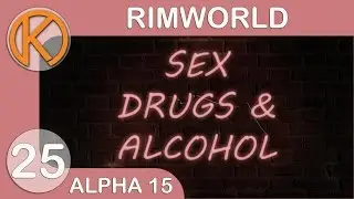 FLAKE AIN'T FAKE | RimWorld Alpha 15 - Ep. 25 | Steam Gameplay / Let's Play