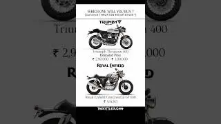 royal enfield vs triumph bike prices which one  is better  #triumph #continentalgt650 #thruxton