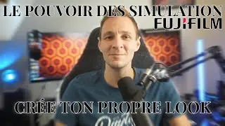 Le pouvoir des simulations de film FUJIFILM - Cr&eacute;e ton propre look !