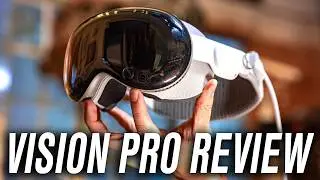 Протестировано Apple Vision Pro: подробный обзор!
