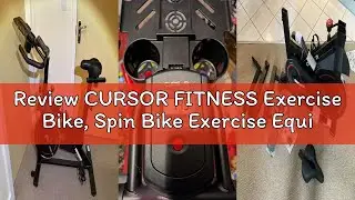 Review CURSOR FITNESS Exercise Bike, Spin Bike Exercise Equipment for Home Use with Stepless Adjustm