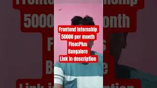#Frontend  Freshers /Internship | ₹50,000 Monthly | FinacPlus Bangalore