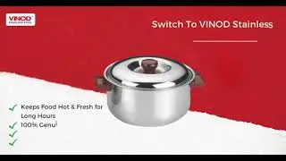 VINOD Stainless Steel Casserole
