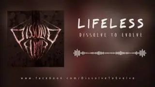 Lifeless - Dissolve to Evolve (Full Cover)