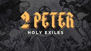 SLSM: 2 Peter 2:1-11 