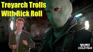 Treyarch Hilariously Trolls Data Miners With Rick Roll Links In Black Ops Cold War