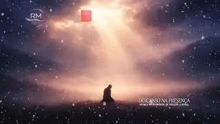 🕊️ Descanso na Presença | Onde a Alma Encontra Paz em Deus 🌿✨