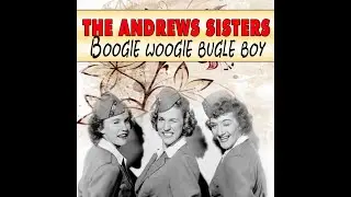 [1941] The Boogie Woogie Bugle boy of Company B - Andrew Sisters (Lyric Video)
