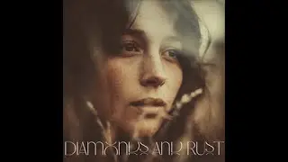 Diamonds and Rust (2025 Cover) &ndash; Joan Baez